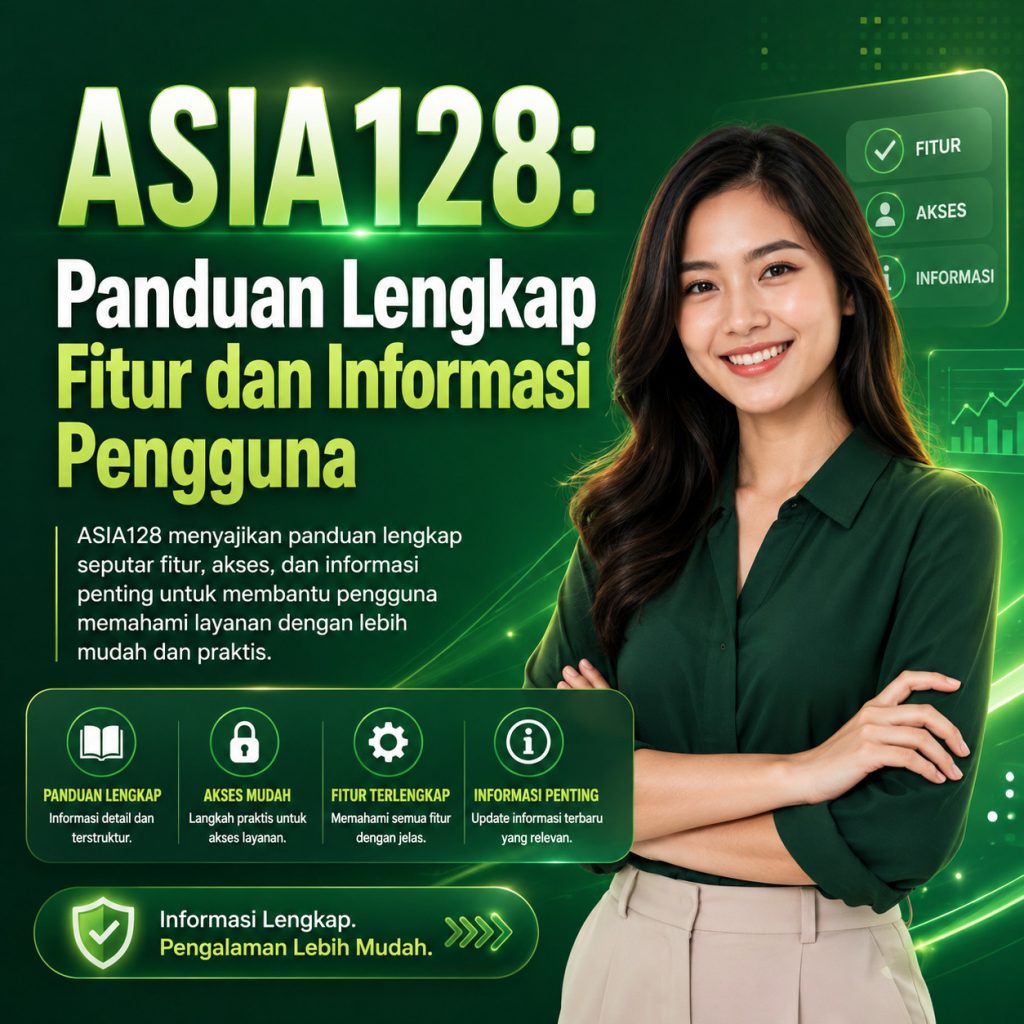 asia128.org: panduan memahami platform secara bijak